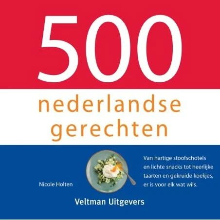 Kookboek - 500 Nederlandse Gerechten