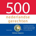 Kookboek - 500 Nederlandse Gerechten